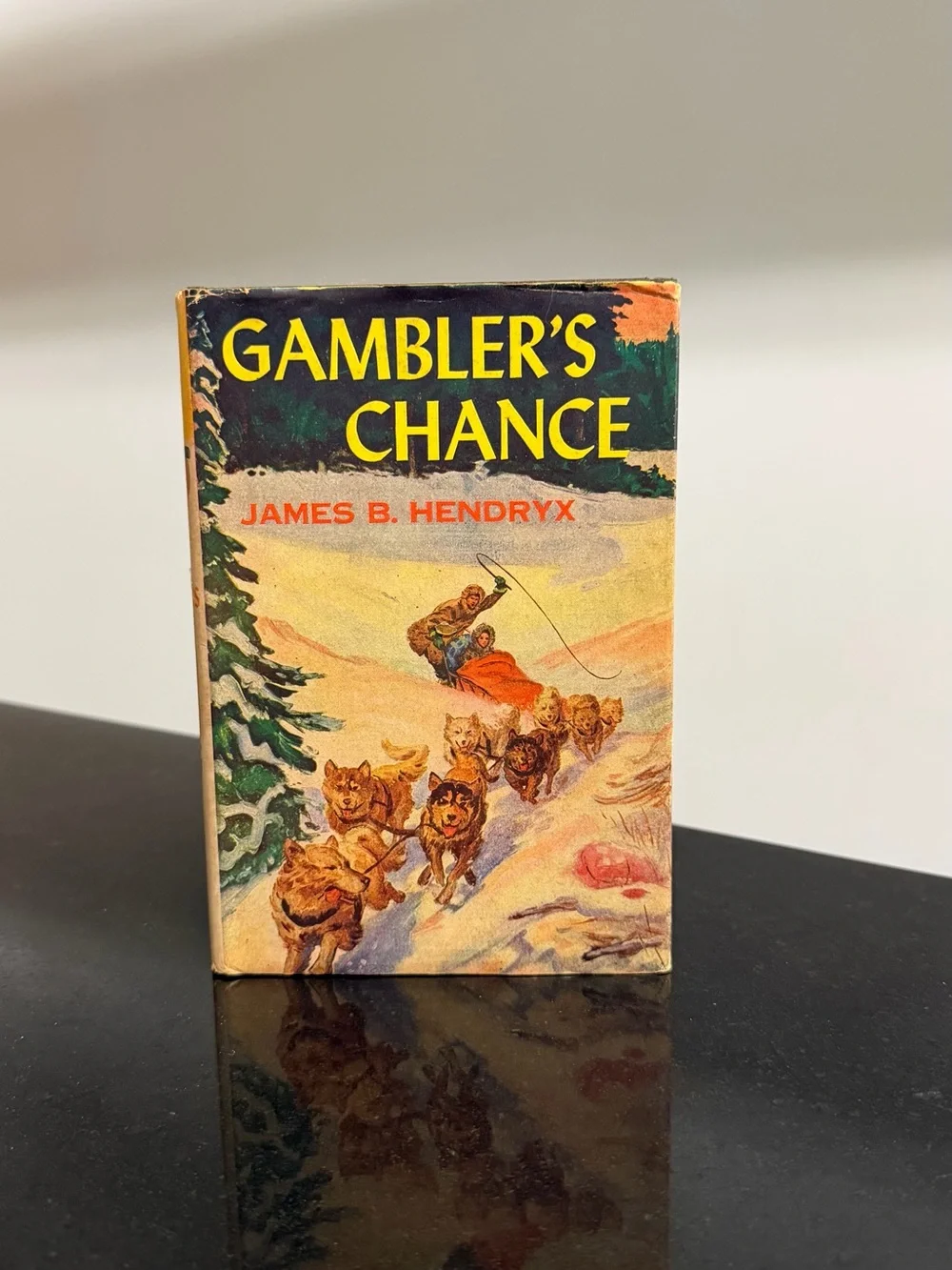 The Gamblers Chance. Author, James B. Hendrix. Vintage book.